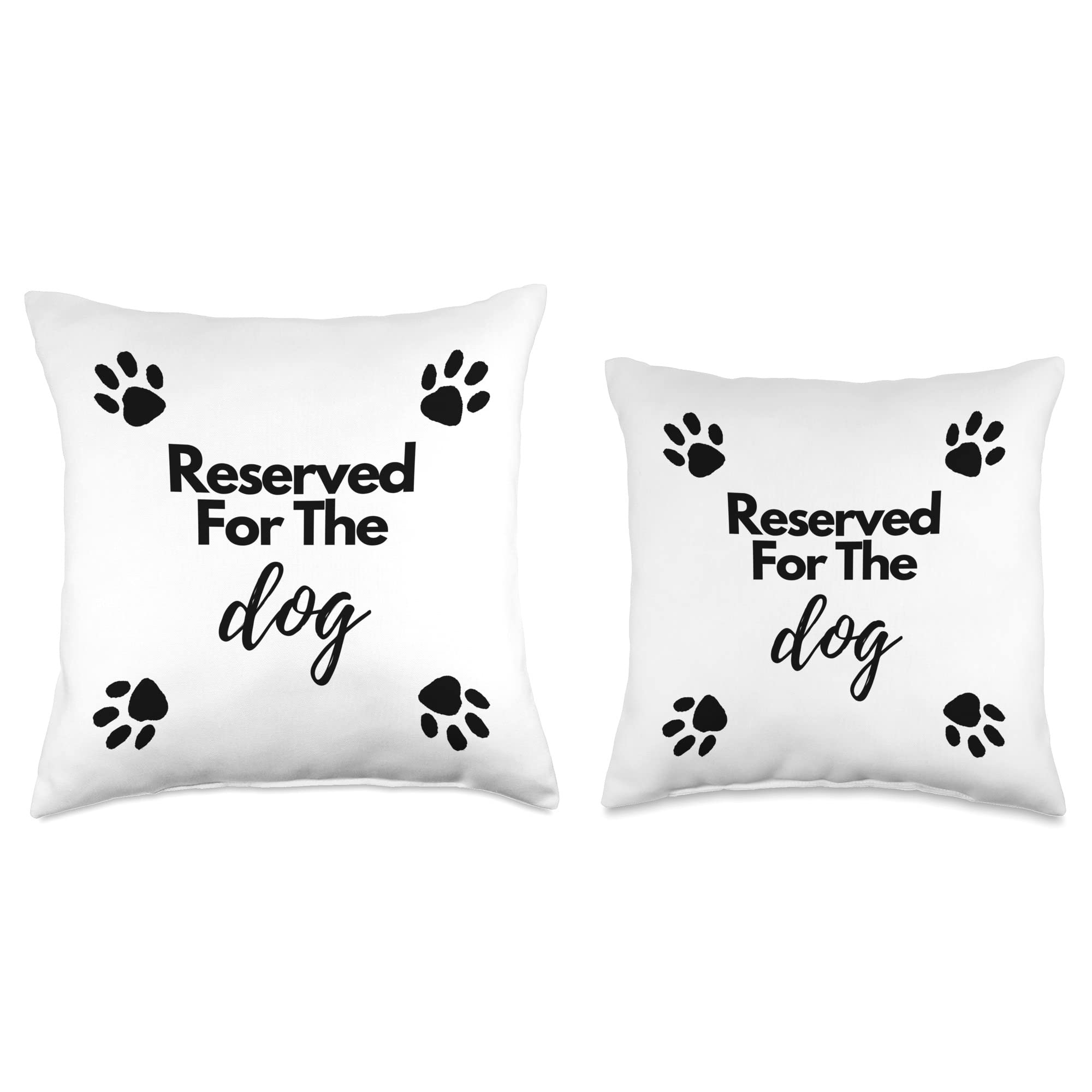 Reserved For The Dog Lover Throw Pillow
